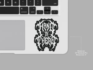 Hang In There Sticker | Heavy Metal and Funny