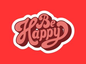 Be Happy Sticker