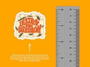 Destroy the Patriarchy Feminism Sticker