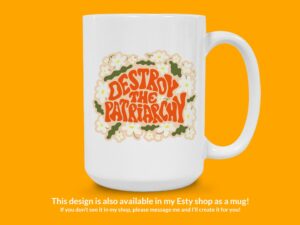 Destroy the Patriarchy Feminism Sticker