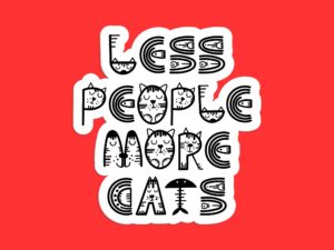 Less People More Cats Sticker