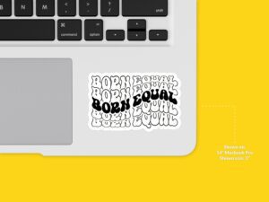 Born Equal Sticker