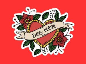 Dog Mom Sticker | Heart Sticker, Flower Sticker, Tattoo Sticker, Floral Sticker, Car Sticker, Waterbottle Sticker, Cute Dog Sticker