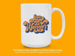 Live To Wander Sticker