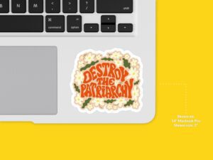 Destroy the Patriarchy Feminism Sticker