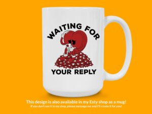 Waiting For Your Reply Sticker
