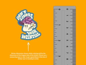 Mushroom Sticker Don't Doubt Your Potential
