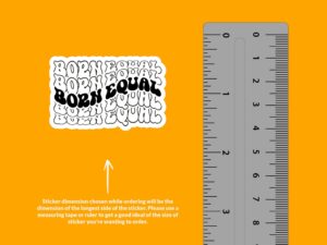 Born Equal Sticker