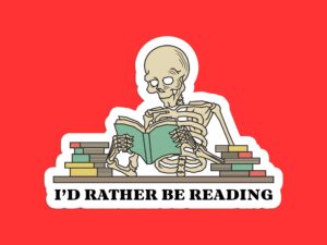 I'd Rather Be Reading Sticker