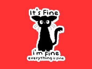 It's Fine Sticker