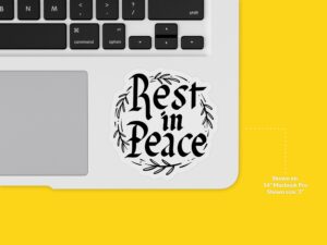 Rest In Peace Sticker