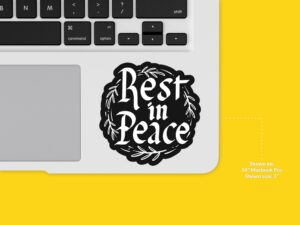 Rest In Peace Sticker