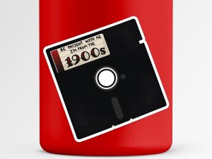 5.25" Floppy Disk Sticker | Be Patient With Me I'm From The 1900s Vinyl Decal | Retro Computer Nerd Humor | 90s Kid