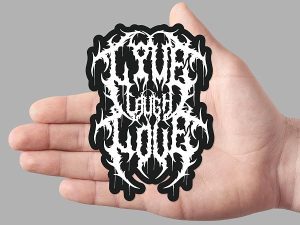 Live Laugh Love Heavy Metal Sticker