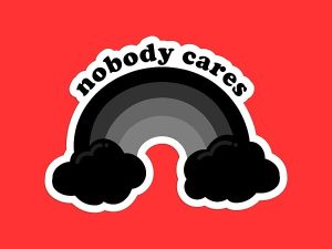 Nobody Cares Rainbow Sticker