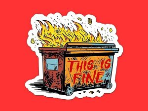 This Is Fine Sticker