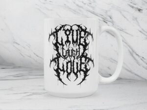 Live Laugh Love Heavy Metal Mug | 15oz Ceramic Coffee or Tea Mug
