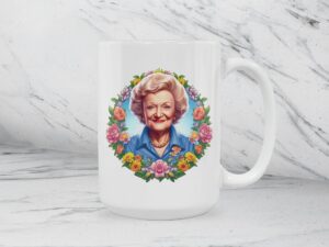 Betty White Mug | 15oz Ceramic Coffee or Tea Mug