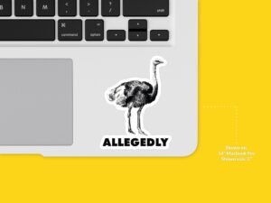 Allegedly Letterkenny Sticker