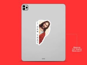 Jesus I Saw That Sticker