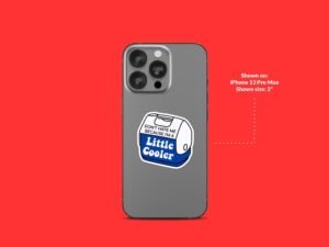 I'm a Little Cooler Sticker