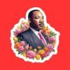 Martin Luther King Jr. Sticker