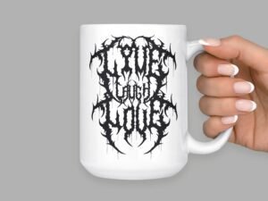 Live Laugh Love Heavy Metal Mug | 15oz Ceramic Coffee or Tea Mug