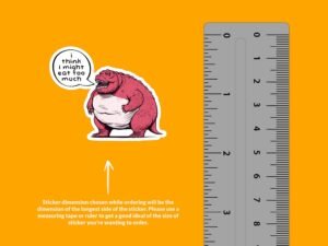 Fat Dinosaur Sticker I Think I might Eat Too Much
