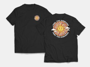 Feel The Sunshine Feel The Kindness T Shirt