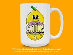 Stay Sour Lemon Sticker
