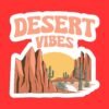Desert Vibes Sticker