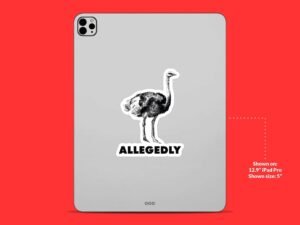 Allegedly Letterkenny Sticker