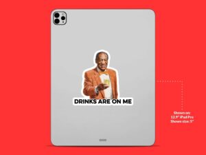 Bill Cosby Drinks On Me Sticker