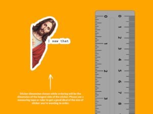 Jesus I Saw That Sticker