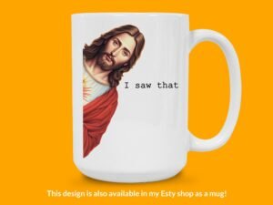 Jesus I Saw That Sticker