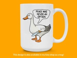 Goose Peace Was Never An Option Sticker