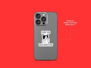 Fluff You Fluffing' Fluff Cat Sticker