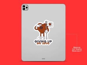 Giving Up On Love Sticker