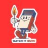 Watch It Burn Matches Sticker