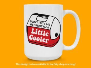 I'm a Little Cooler Sticker