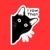 I Saw That Sticker | Black Cat Sticker, Funny Cat sticker, Cute Cat Sticker, Crazy Cat Lady, Peeking Cat Sticker, Cat Themed Gift, Cat Decal