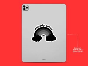Nobody Cares Rainbow Sticker