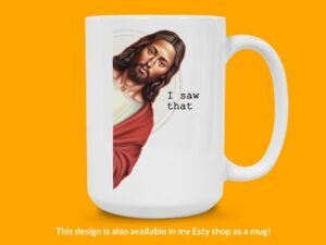 Jesus I Saw That Sticker