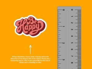 Be Happy Sticker