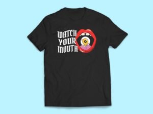 Watch Your Mouth Sticker