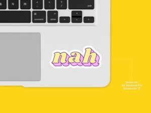Nah Sticker