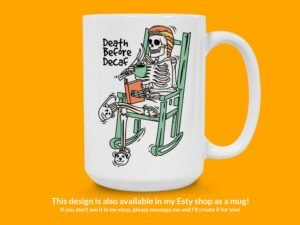 Death Before Decaf Sticker