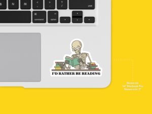 I'd Rather Be Reading Sticker
