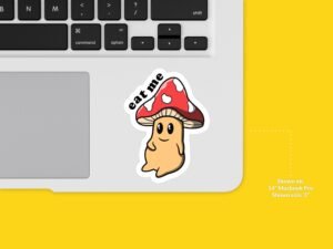 Eat Me Mushroom Sticker