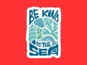 Be Kind To The Sea Sticker